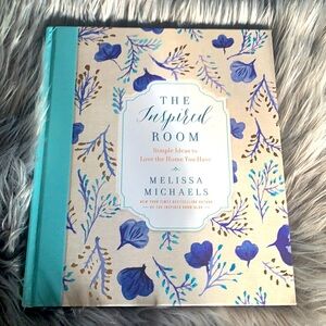 The Inspired Room by Melissa Michaels
